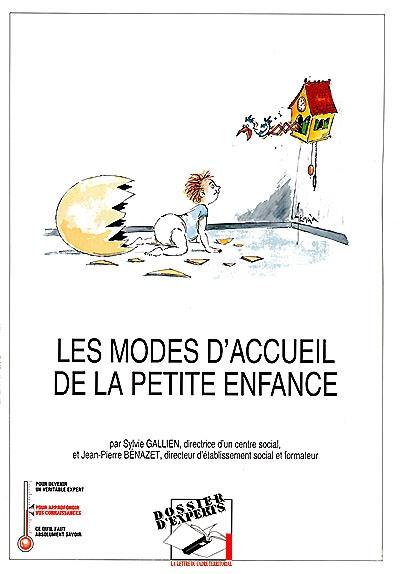 Les modes d'accueil de la petite enfance