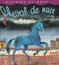 Cheval de nuit