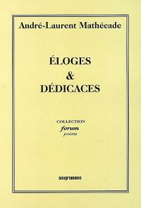 Eloges & dédicaces