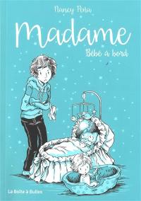 Madame. Vol. 4. Bébé à bord