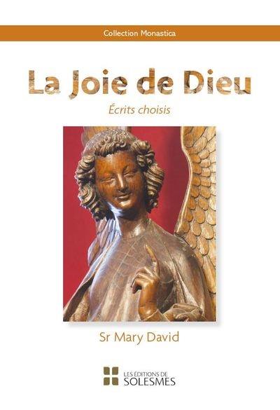 La joie de Dieu : écrits choisis