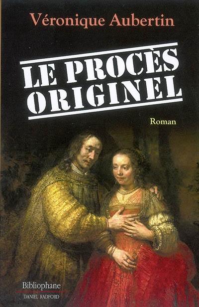 Le procès originel