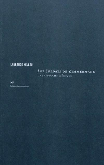 Les soldats de Zimmermann : une approche scénique