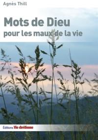 Mots de Dieu pour les maux de la vie