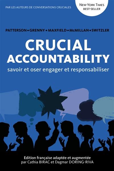 Crucial accountability : savoir et oser engager et responsabiliser