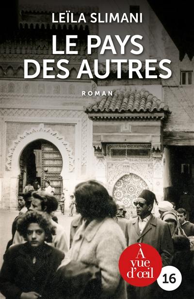 Le pays des autres. Vol. 1. La guerre, la guerre, la guerre