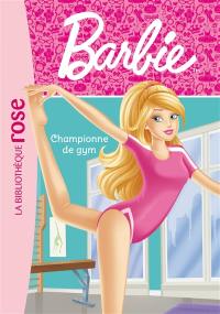 Barbie. Vol. 10. Championne de gym