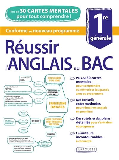 Réussir l'anglais au bac, 1re générale : plus de 30 cartes mentales pour tout comprendre ! : conforme au nouveau programme