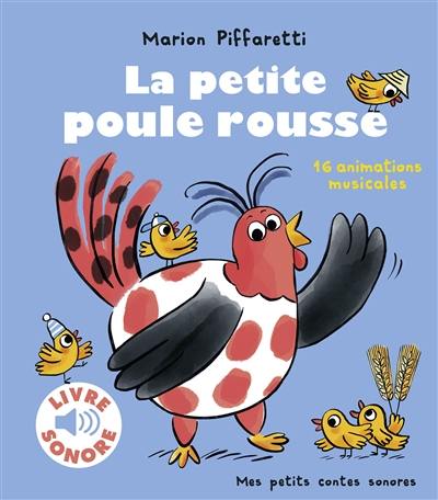 La petite poule rousse : 16 animations musicales