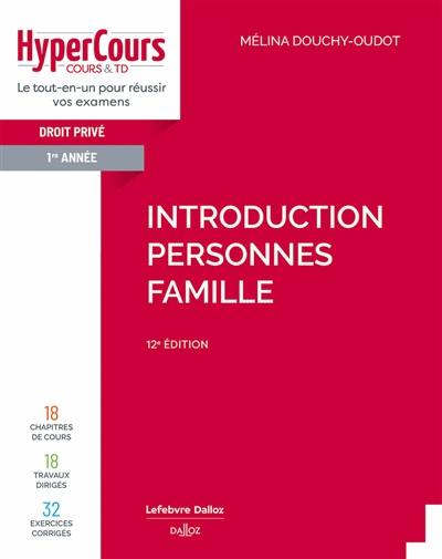 Droit privé 1re année : introduction, personnes, famille