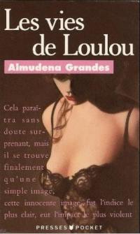 Les vies de Loulou