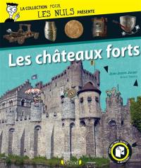 Les châteaux forts