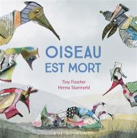 Oiseau est mort