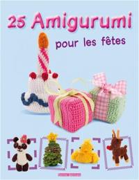 25 amigurumi pour les fêtes