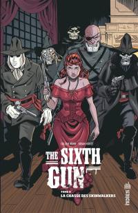 The sixth gun. Vol. 6. La chasse des Skinwalkers