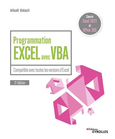 Programmation Excel avec VBA : compatible avec toutes les versions d'Excel