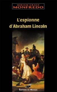 L'espionne d'Abraham Lincoln