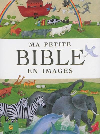 Ma petite Bible en images