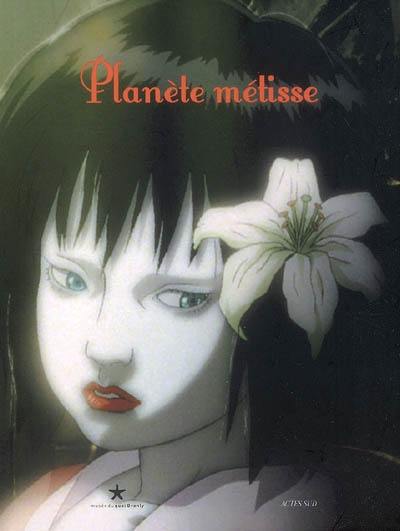 Planète métisse