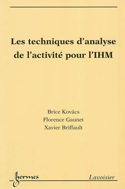 Les techniques d'analyse de l'activité pour l'interaction homme-machine