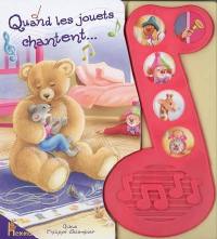 Quand les jouets chantent