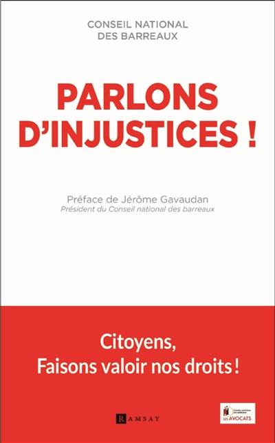 Parlons d'injustices ! : essai