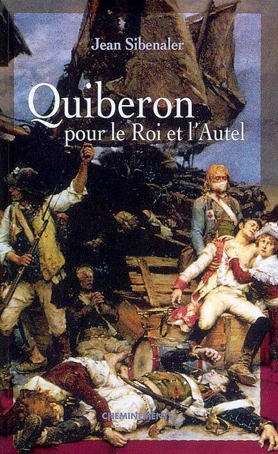 Quiberon pour le roi et l'autel