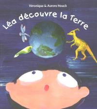 Léa découvre la Terre