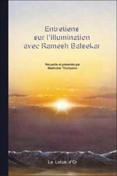 Entretiens sur l'illumination avec Ramesh Balsekar