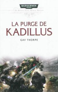 Space marine battles. La purge de Kadillus