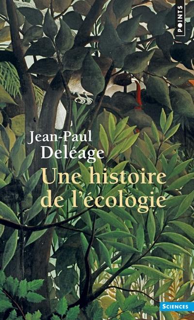 Une Histoire de l'écologie