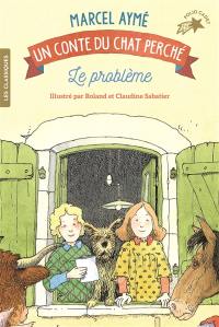 Un conte du chat perché. Le problème