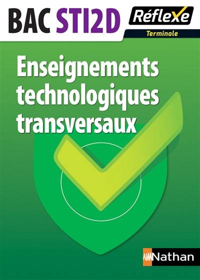 Enseignements technologiques transversaux : bac STI2D, terminale