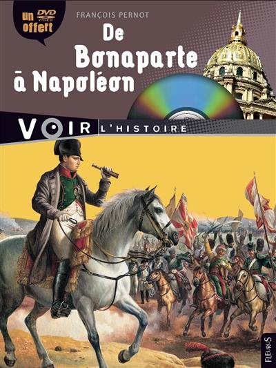 De Bonaparte à Napoléon