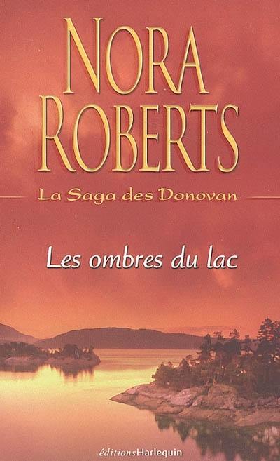 La saga des Donovan. Vol. 2. Les ombres du lac