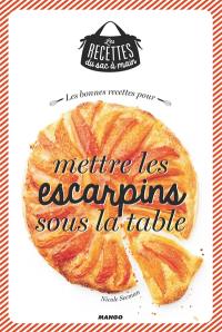 Les bonnes recettes pour mettre les escarpins sous la table