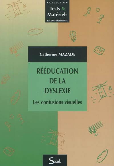 Rééducation de la dyslexie : les confusions visuelles