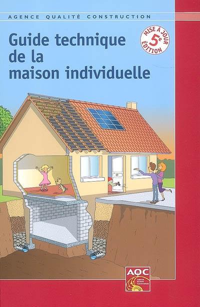 Guide technique de la maison individuelle