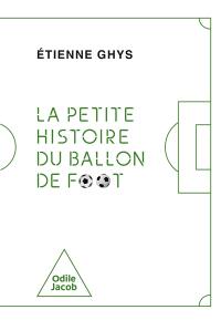 La petite histoire du ballon de foot