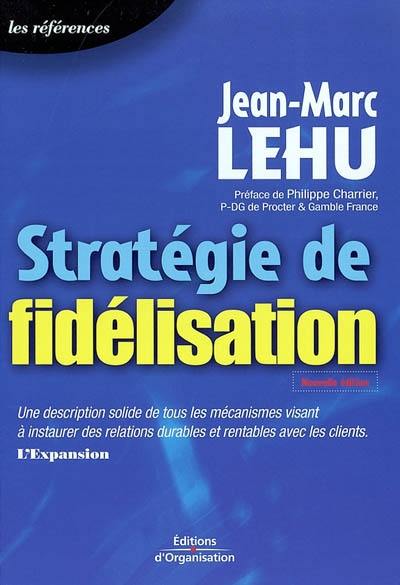 Stratégie de fidélisation