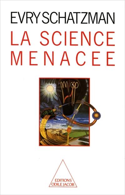 La Science menacée