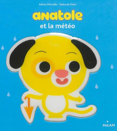 Anatole. Anatole et la météo