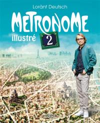 Métronome illustré. Vol. 2