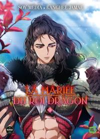 La mariée du roi dragon. Vol. 3