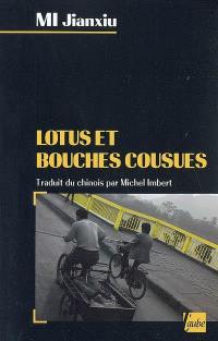 Lotus et bouches cousues