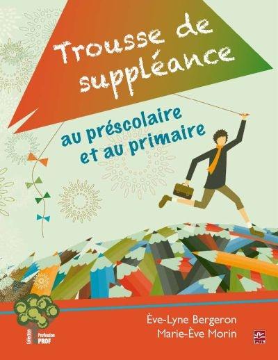 Trousse de suppléance au préscolaire et au primaire