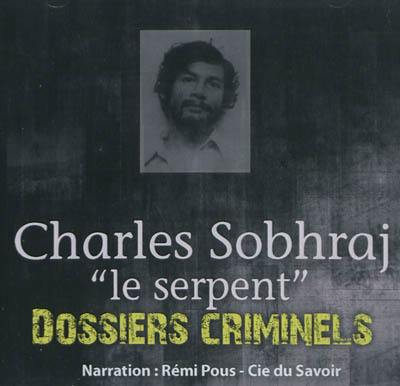 Charles Sobhraj, le serpent