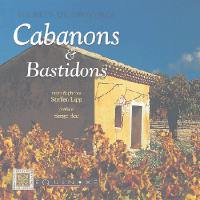 Secrets de Provence : cabanons et bastidons