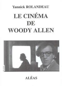 Le cinéma de Woody Allen