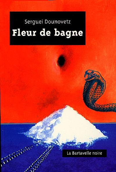 Fleur de bagne